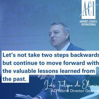 Let's not take two steps backwards: ACI World urges governments to take a coordinated and risk-based approach